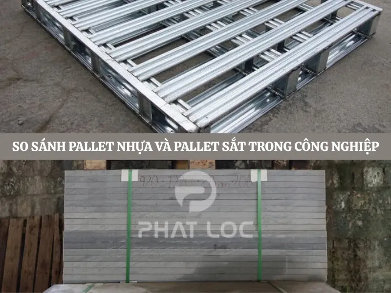 Bảng so sánh Pallet nhựa và Pallet sắt